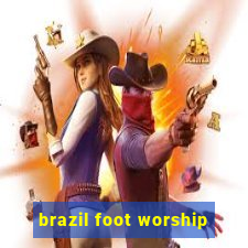 brazil foot worship